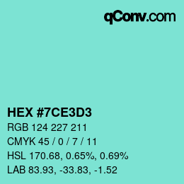 Color code: HEX #7CE3D3 | qconv.com