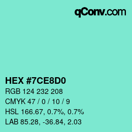 Color code: HEX #7CE8D0 | qconv.com