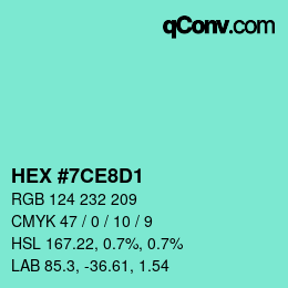 Color code: HEX #7CE8D1 | qconv.com