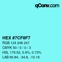 Color code: HEX #7CF8F7 | qconv.com