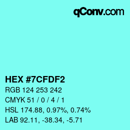 Color code: HEX #7CFDF2 | qconv.com