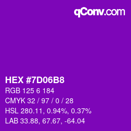 カラーコード: HEX #7D06B8 | qconv.com