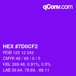 カラーコード: HEX #7D0CF2 | qconv.com