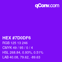 カラーコード: HEX #7D0DF6 | qconv.com
