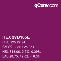 Color code: HEX #7D165E | qconv.com
