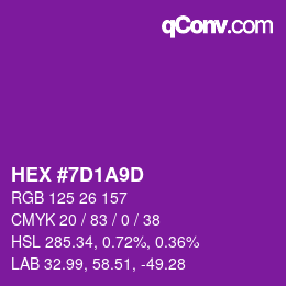 カラーコード: HEX #7D1A9D | qconv.com