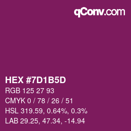 カラーコード: HEX #7D1B5D | qconv.com