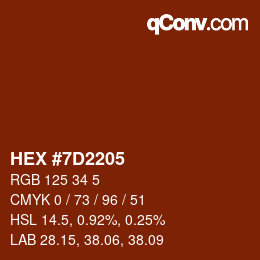 颜色代码: HEX #7D2205 | qconv.com