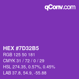 カラーコード: HEX #7D32B5 | qconv.com