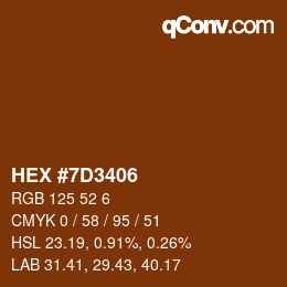 Color code: HEX #7D3406 | qconv.com