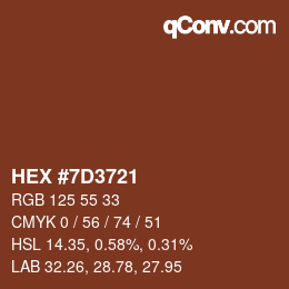 颜色代码: HEX #7D3721 | qconv.com
