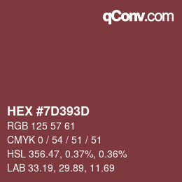 Code couleur: HEX #7D393D | qconv.com
