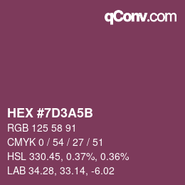 カラーコード: HEX #7D3A5B | qconv.com