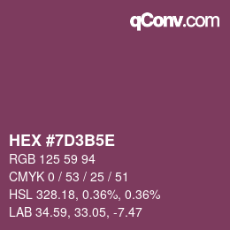 颜色代码: HEX #7D3B5E | qconv.com