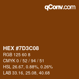 颜色代码: HEX #7D3C08 | qconv.com