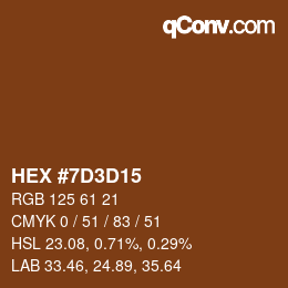 颜色代码: HEX #7D3D15 | qconv.com