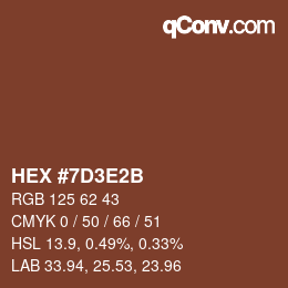 Color code: HEX #7D3E2B | qconv.com