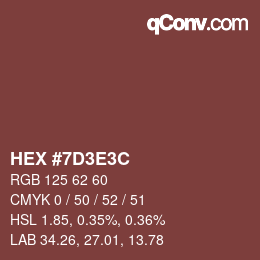 Color code: HEX #7D3E3C | qconv.com