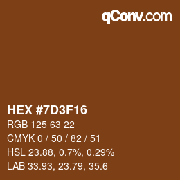 Color code: HEX #7D3F16 | qconv.com