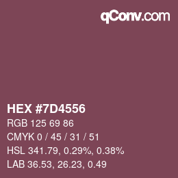 Color code: HEX #7D4556 | qconv.com