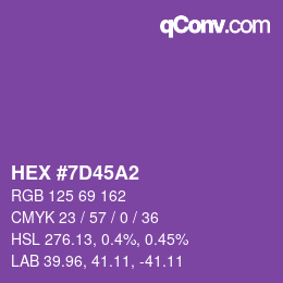 カラーコード: HEX #7D45A2 | qconv.com