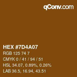 カラーコード: HEX #7D4A07 | qconv.com
