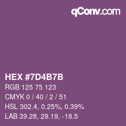 颜色代码: HEX #7D4B7B | qconv.com