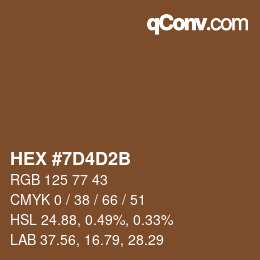 カラーコード: HEX #7D4D2B | qconv.com