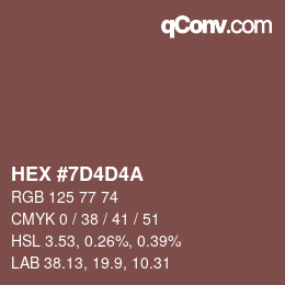 颜色代码: HEX #7D4D4A | qconv.com