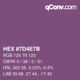 カラーコード: HEX #7D4E7B | qconv.com