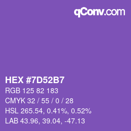 Farbcode: HEX #7D52B7 | qconv.com