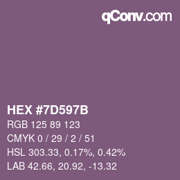 Farbcode: HEX #7D597B | qconv.com