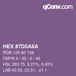 颜色代码: HEX #7D5A8A | qconv.com