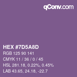 カラーコード: HEX #7D5A8D | qconv.com