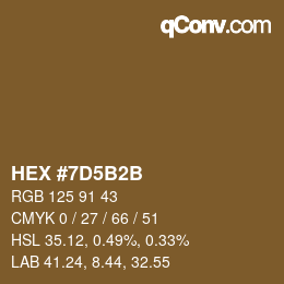 カラーコード: HEX #7D5B2B | qconv.com