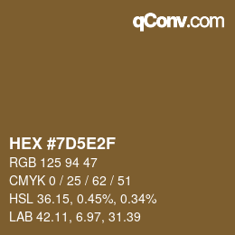 Color code: HEX #7D5E2F | qconv.com