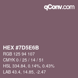 カラーコード: HEX #7D5E6B | qconv.com