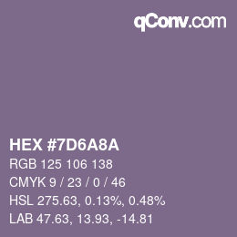カラーコード: HEX #7D6A8A | qconv.com