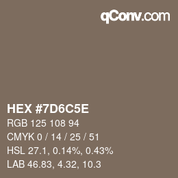 カラーコード: HEX #7D6C5E | qconv.com