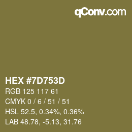 カラーコード: HEX #7D753D | qconv.com