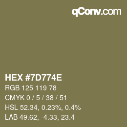 Farbcode: HEX #7D774E | qconv.com