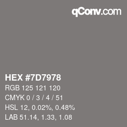 颜色代码: HEX #7D7978 | qconv.com