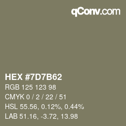 颜色代码: HEX #7D7B62 | qconv.com