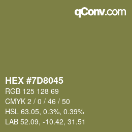 カラーコード: HEX #7D8045 | qconv.com
