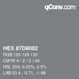 颜色代码: HEX #7D8082 | qconv.com
