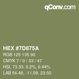 Farbcode: HEX #7D875A | qconv.com
