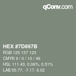 Color code: HEX #7D897B | qconv.com