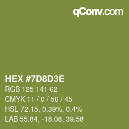 Color code: HEX #7D8D3E | qconv.com