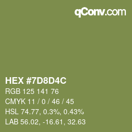 カラーコード: HEX #7D8D4C | qconv.com