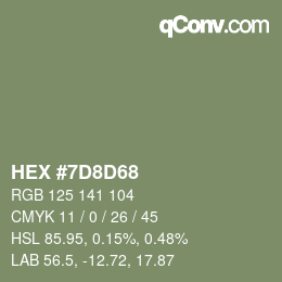 Color code: HEX #7D8D68 | qconv.com